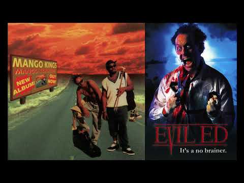 Mango Kings - Donut Lady (Evil Ed Credits Song) FULL VERSION