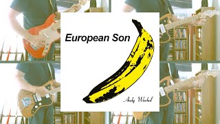 European Son - The Velvet Underground Cover