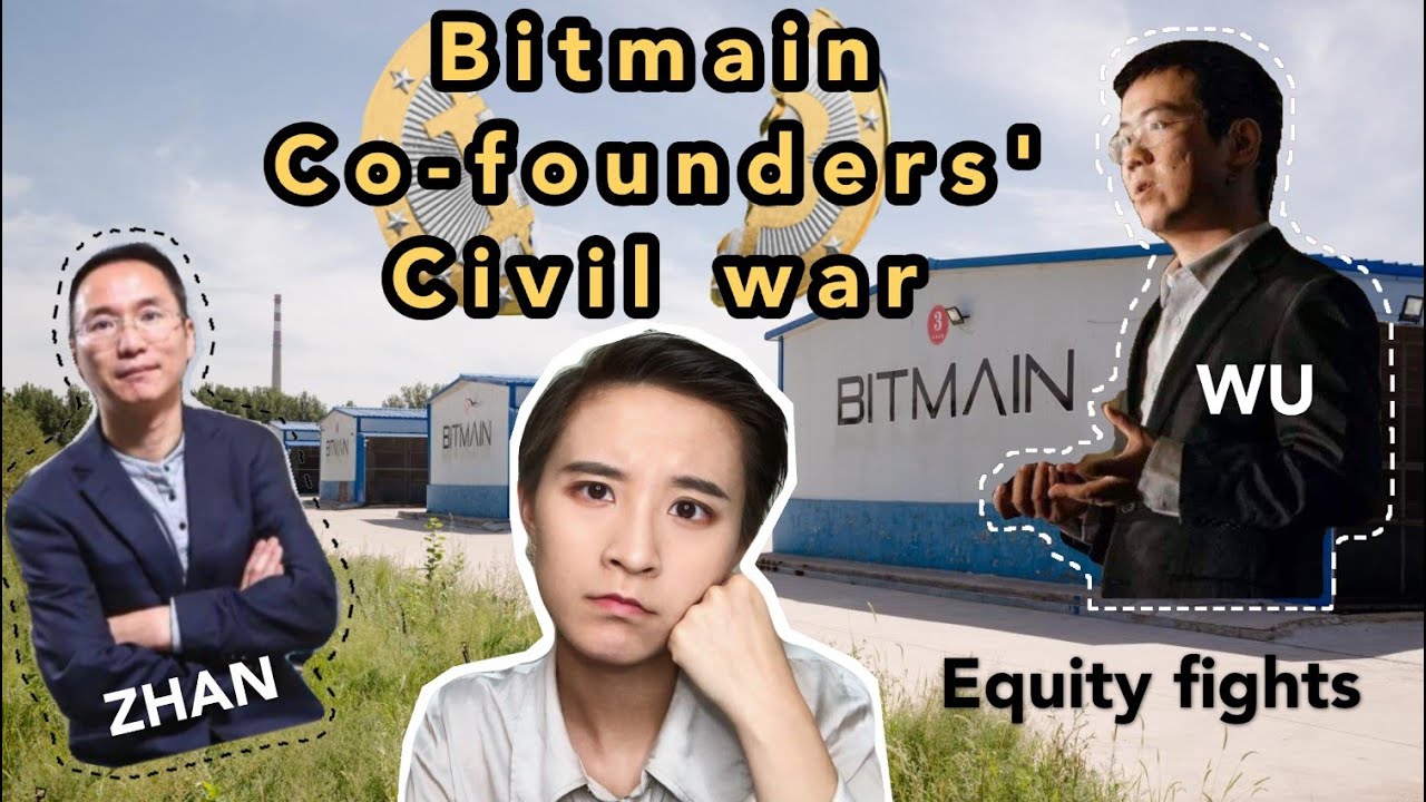 The Civil War In World's Largest Miner Producer Bitmain, the love and hate story of two co-founders
