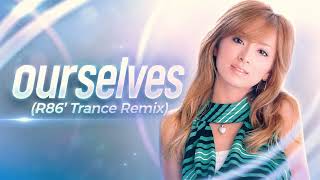 フル】浜崎あゆみ / ourselves (R86' TRANCE Remix 2026) | ayumi