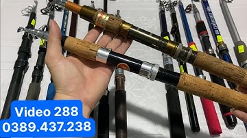 Máy Câu Nhật Bãi : Lô cần câu rút nhật bãi  Cực đẹp giá 130k - 350k , video 288 ( ngày 12/6 )