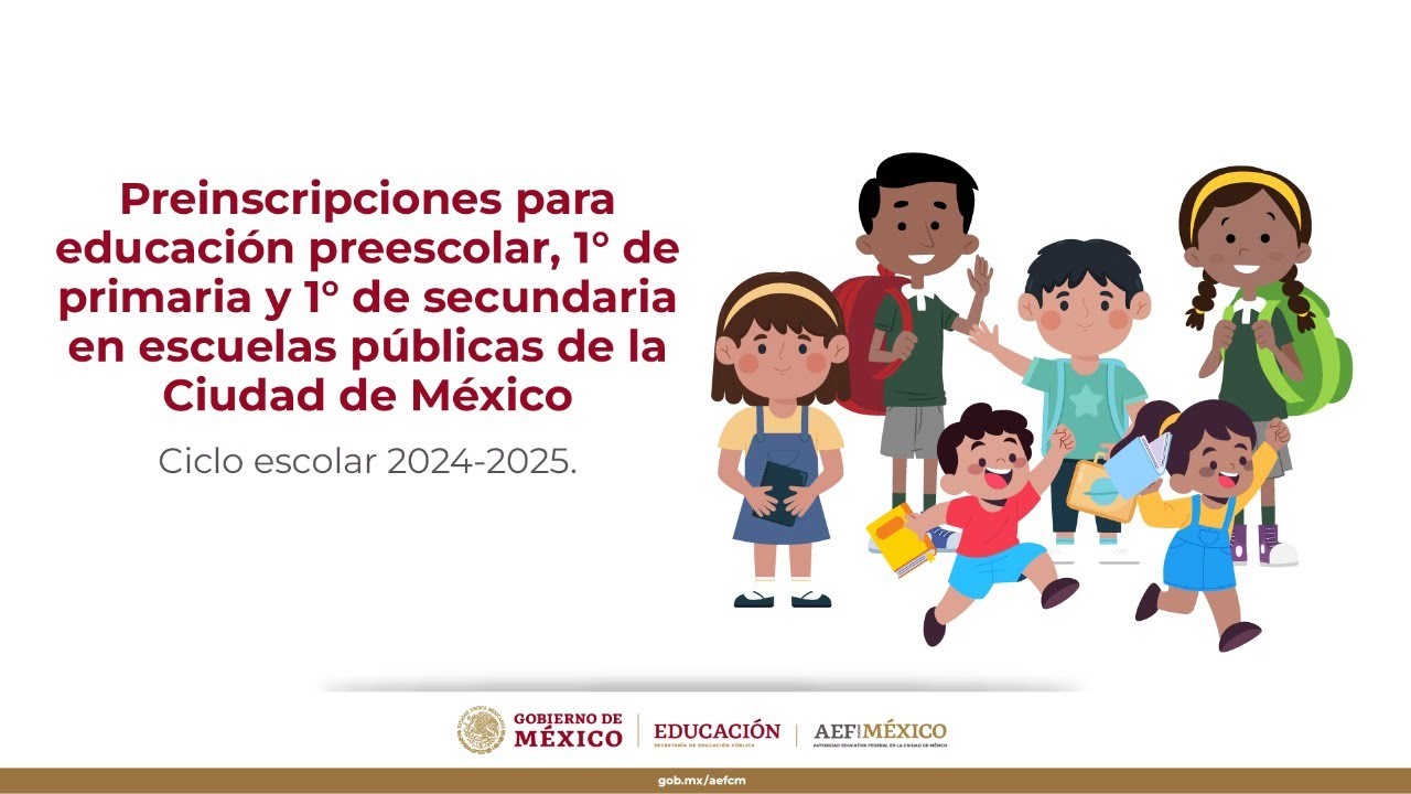 Preinscripciones ciclo escolar 20242025 para preescolar, 1° de