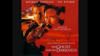 The Ghost and the Darkness - Suite (Jerry Goldsmith)