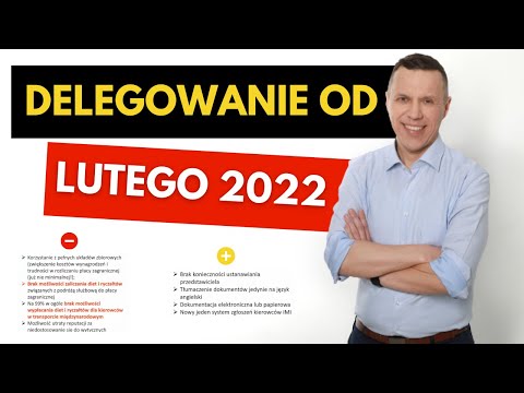 Delegowanie od 2 lutego 2022 | NOWE ZASADY