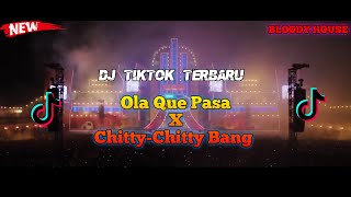 Dj TikTok Terbaru Viral Di TikTok 'Ola Que Pasa X Chitty-Chitty Bang' | Jungle Dutch Full Bass 2023