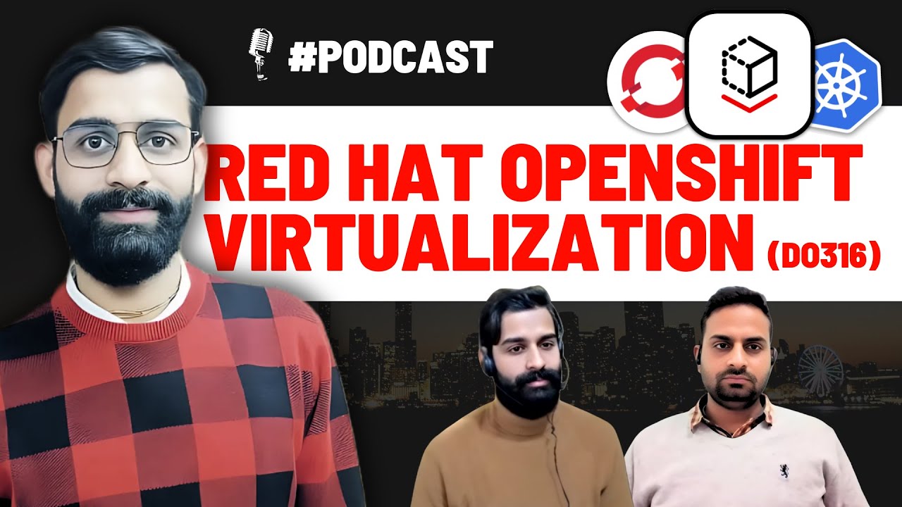 Red Hat OpenShift Virtualization - DO316 Podcast - YouTube