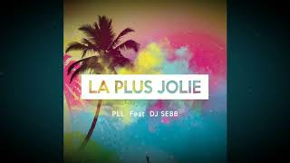 DEEJAY CLK RPST LE 974 _MIX_PLL_Feat_DJ_Sebb_La_plus_jolie