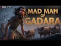 You Are Not Beyond God S Reach Mad Man Of Gadara Bible Story Bible Story Animation
