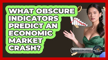 What Obscure Indicators Predict An Economic Market Crash? - Macroecon Experts