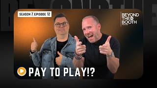 Are Pay to Play Venues Worth It? (Beyond the DJ Booth Season 7, Ep. 12)