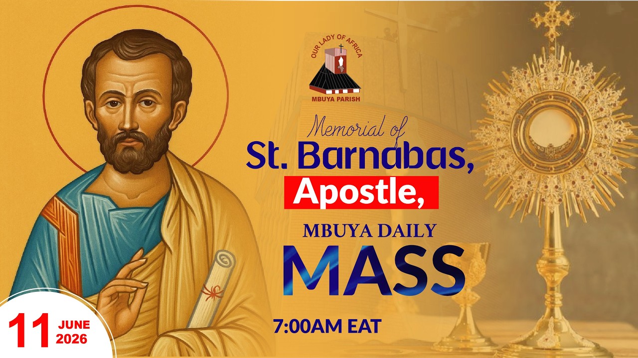 MEMORIAL OF SAINT BARNABAS, APOSTLE || Daily TV Mass, 11th June, 2026