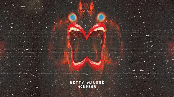 Betty Malone - Monster (Official Audio)