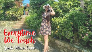 Everytime We Touch by Cascada - Cover by Junila Villasin