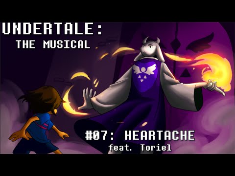 Undertale the Musical - Heartache