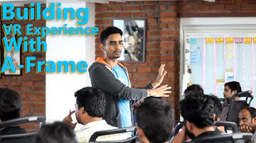 Building Virtual Reality Experiences with A-Frame