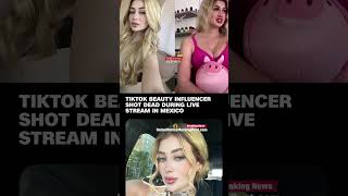 Tragic Tiktok Livestream Valeria Marquezs Final Moments In Mexico What Happened?