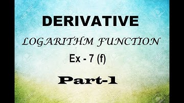 DERIVATIVE II LOGARITHM FUNCTION II By vidya classes