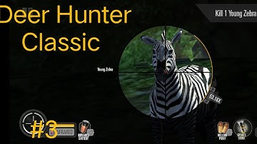 Deer Hunter Classic- Gameplay | Walkthrough | Region 9 | Hunting series | Deer Hunter Classic #3