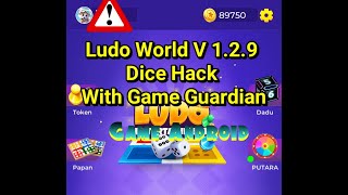 Ludo World V 1.2.9  Dice Hack With Game Guardian screenshot 2