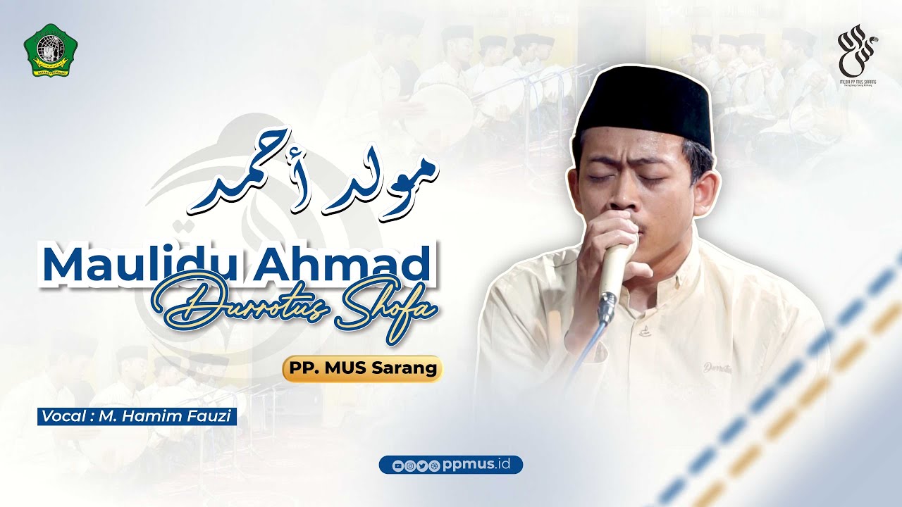 Maulidu Ahmad | Durrotusshofa PP. MUS Sarang