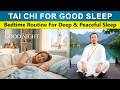 08 Minute Tai Chi Routine For Good Sleep