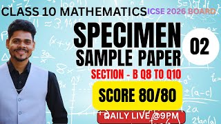 Class 10 icse maths sample paper 2 section B q8 to q10