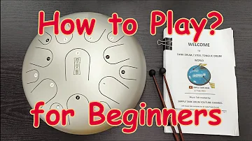 How to Play a Tank Drum for Beginners?