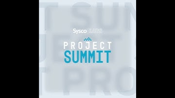 Project Summit at Sysco LABS