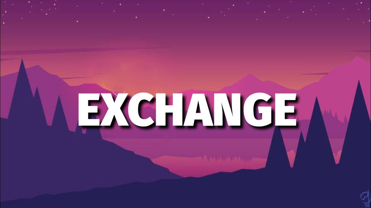 Bryson Tiller Exchange (Lyrics) YouTube