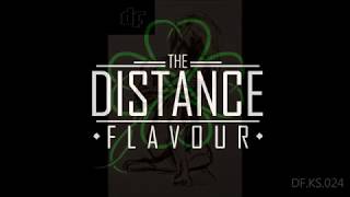 The Distance Flavour - DF.KS.024