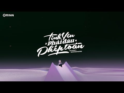 Tình Yêu Phải Đâu Phép Toán - Daa Major ft Quang Hùng MasterD | MV Lyrics HD