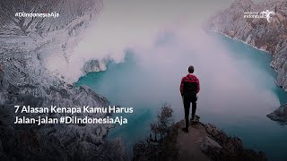 Download Lagu #DiIndonesiaAja | 7 Alasan Kenapa Kamu Kudu Jalan-jalan Di Indonesia Aja MP3