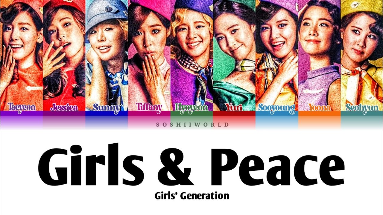 Girls' Generation (少女時代) – Girls & Peace (Color Coded Lyrics