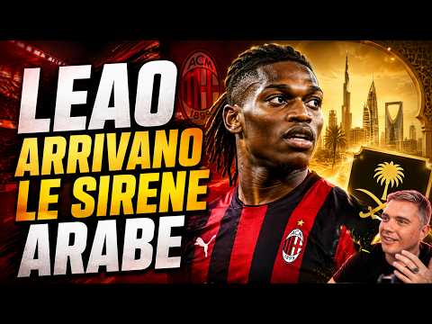 Video CLAMOROSO LEAO VERSO L'ARABIA ? GIMENEZ SI E' ROTTO E GILA SI CHIUDE OGGI ?