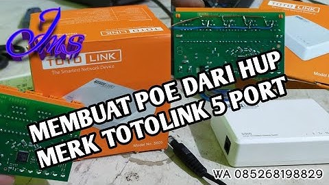 MEMBUAT POE DARI HUP MERK TOTOLINK 5 PORT MANTUL