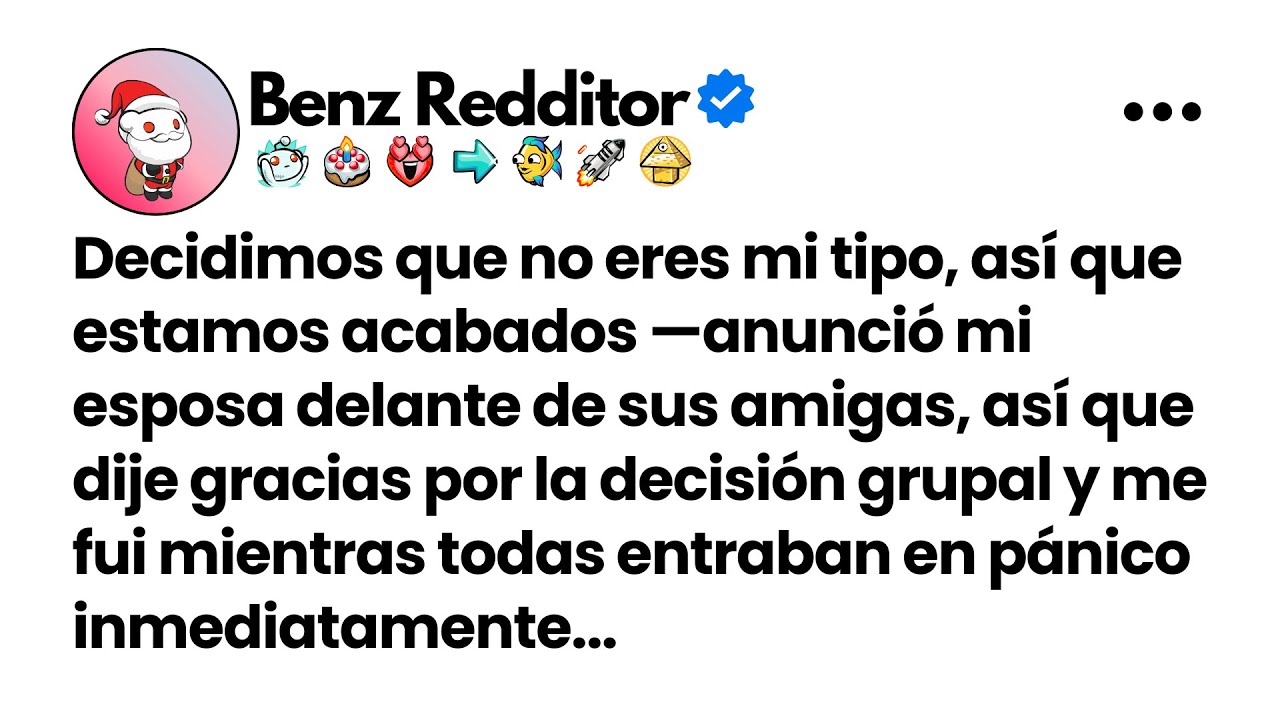Decidimos que no eres mi tipo, así que estamos acabados —anunció mi esposa delante de sus amigas,...