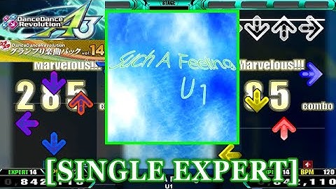 【DDR A3/GP】 Such A Feeling / U1 [SINGLE EXPERT] 譜面確認+Clap