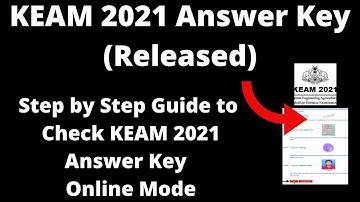 KEAM 2021 Answer Key (Released) - How to check CEE Kerala  KEAM 2021 Official Answer Key Online