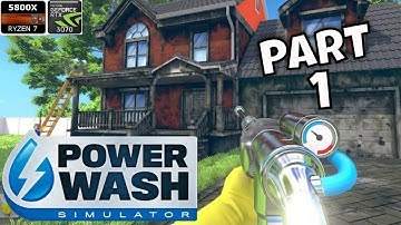 Power Wash Simulator PC Walkthrough Gameplay  Part 1 - The Beginning (FULL GAME)