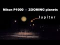 Zooming Jupiter with only a camera! Nikon P1000 - super zoom!!