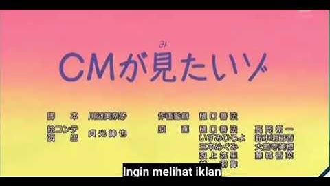 [crayon shinchan sub Indonesia] - ingin melihat  iklan ~