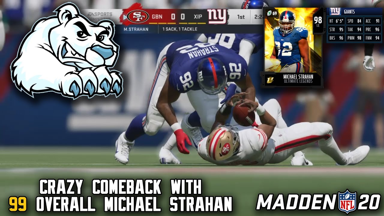 Crazy Comeback w/ 99 OVR Michael Strahan Madden 20 Ultimate Team