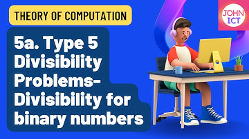 5a. Type 5 Divisibility Problems- Divisibility for binary numbers