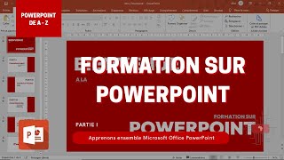 PowerPoint Formation complète Partie1