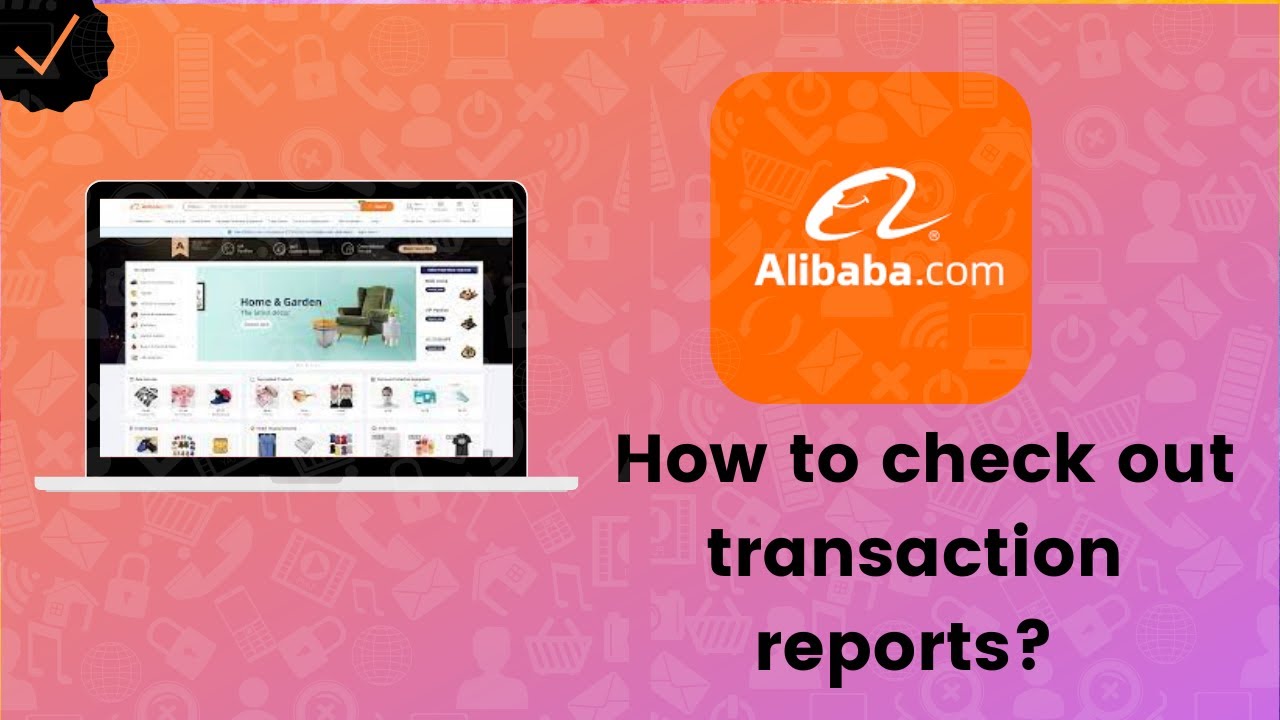 How to check out transaction reports on Alibaba? - YouTube
