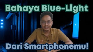 Bahaya Blue-light Dari Smartphone! Dari Merusak Mata, Insomnia, Hingga Kegemukan!