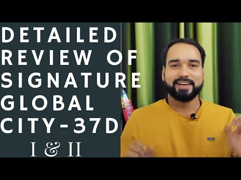 Signature Global City 37D: The Ultimate Review of 1&2