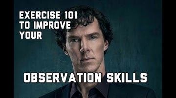Observation Exercise | Improve Your Thinking