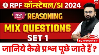 RPF Vacancy 2024 | RPF SI Constable Reasoning Class | Mix Question Set 1 | Reasoning by Pravesh Sir