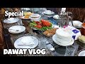 Dawat vlog part 2  how i arrange big dawat alone at home with 4 kids  dawat preparation vlog